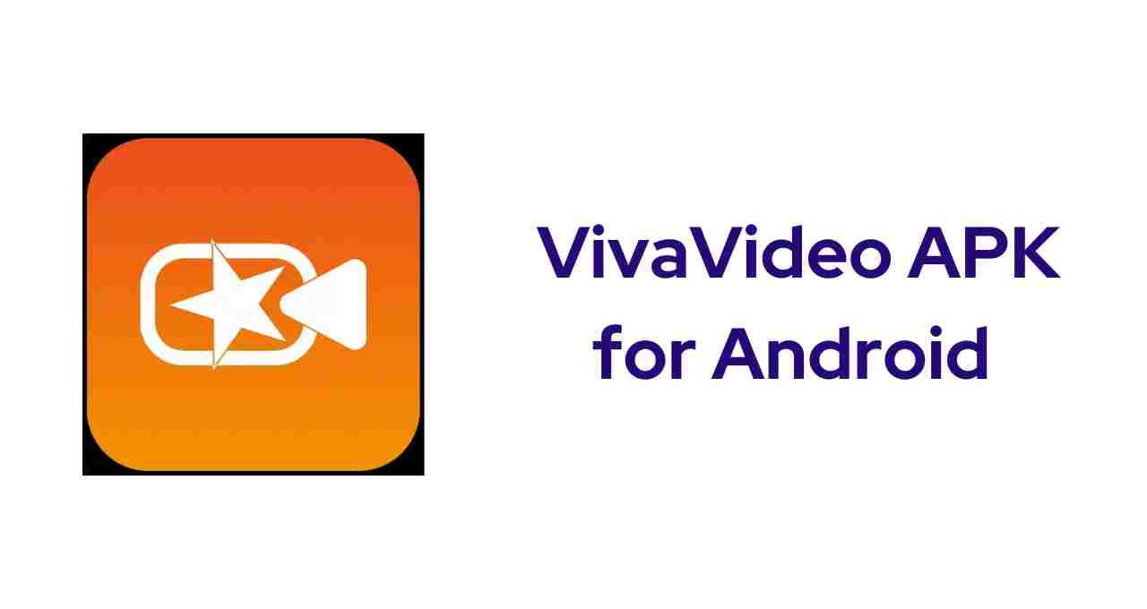 VivaVideo APK for Android