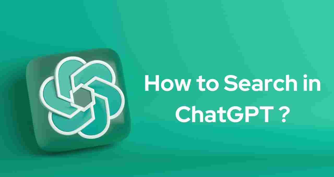 How to Search in ChatGPT ?