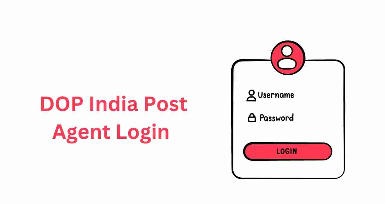 DOP India Post Agent Login https://dopagent.indiapost.gov.in/ Reset Password