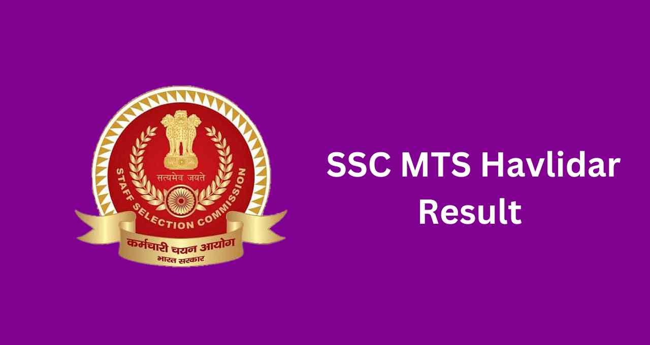 SSC MTS Havlidar Result 2023 (Out) for Paper 1: Direct Download Link