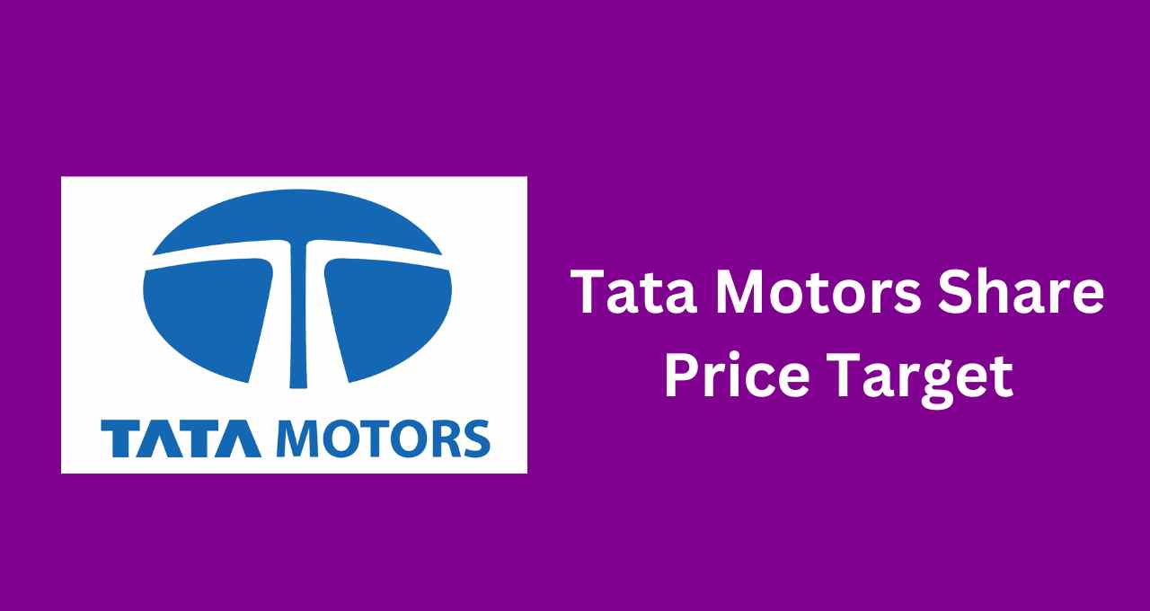Tata Motors Share Price Target 2023, 2024, 2025, 2026 , 2030, 2040, 2050