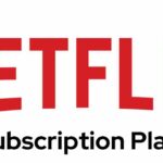 Netflix Subscription Plans Detailed: Price, Features, Devices, More